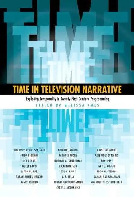 Time in Television Narrative (English, Melissa Ames)