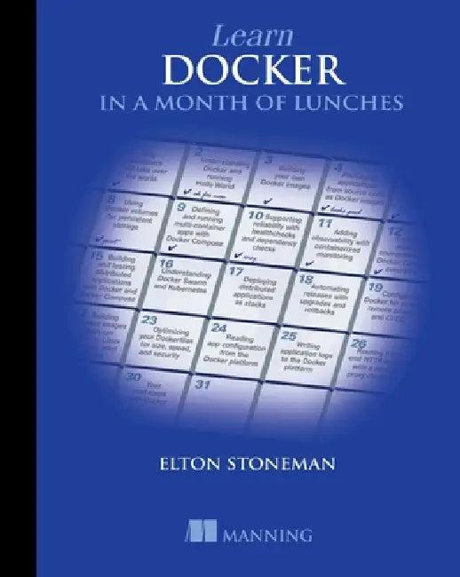 Learn Docker in a Month of Lunches (English, Elton Stoneman)