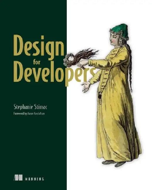 Design for Developers (English, Stephanie Stimac)