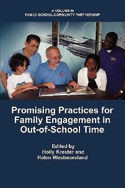 Promising Practices for Family Engagement in Out-Of-School Time (English, Holly Kreider | Helen Westmoreland)