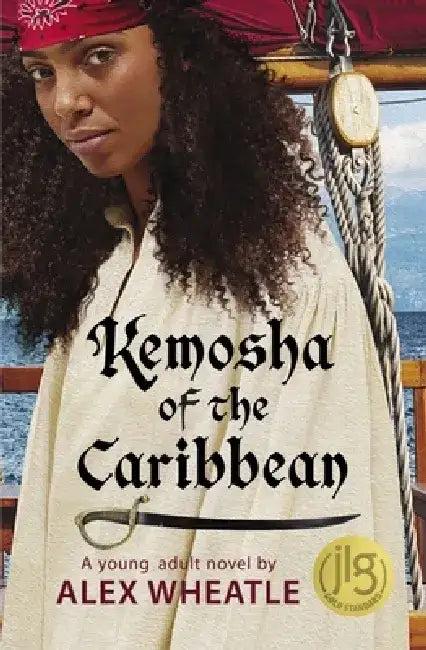 Kemosha of the Caribbean (English, Alex Wheatle)