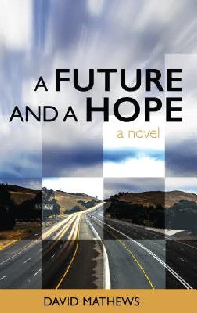 A Future and a Hope (English, David Mathews)