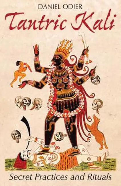 Tantric Kali (English, Daniel Odier)