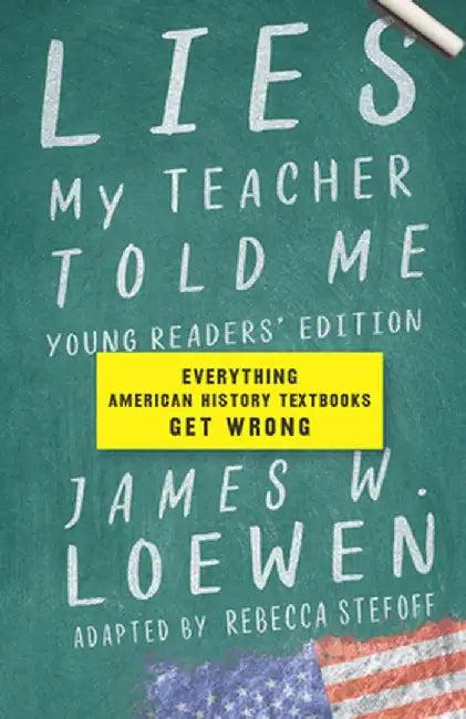 Lies My Teacher Told Me for Young Readers (English)