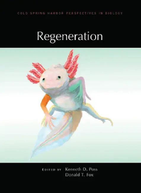 Regeneration (English, Kenneth D. Poss | Donald T. Fox)