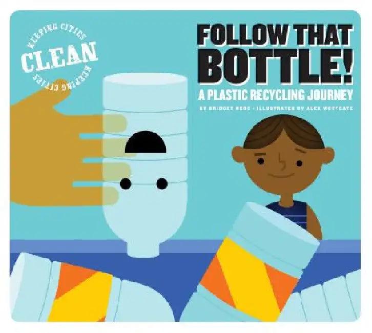 Follow That Bottle! (English, Bridget Heos | Alex Westgate)
