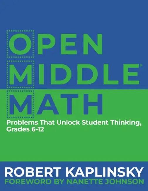 Open Middle Math (English, Robert Kaplinsky)