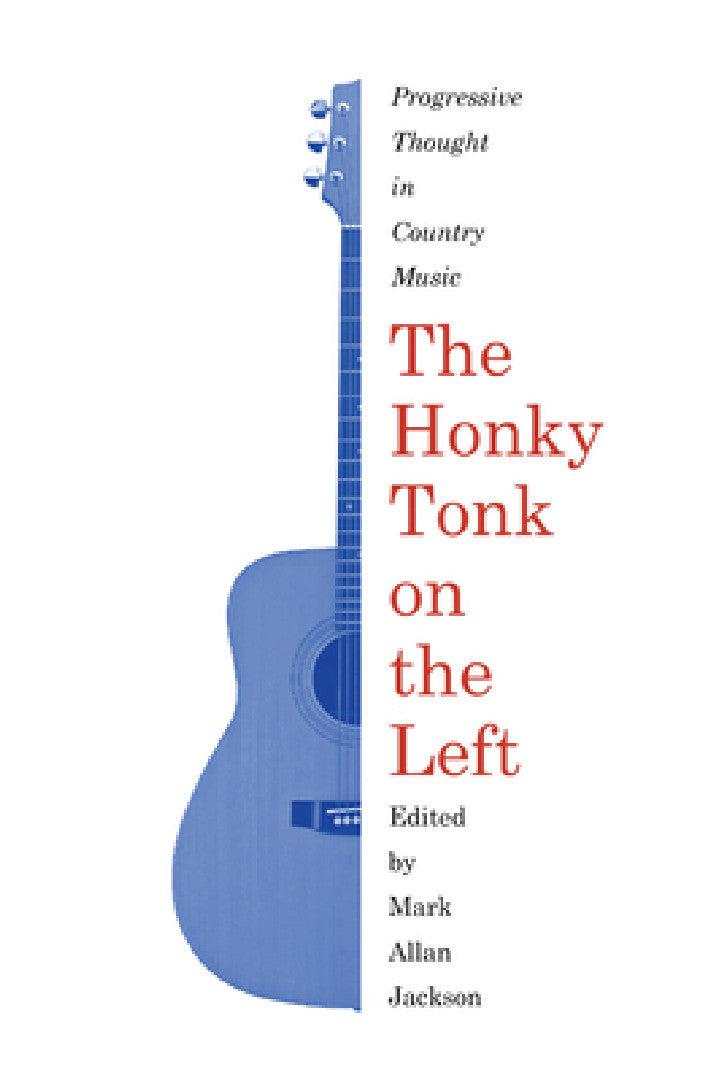 The Honky Tonk on the Left (English, Mark Allan Jackson)