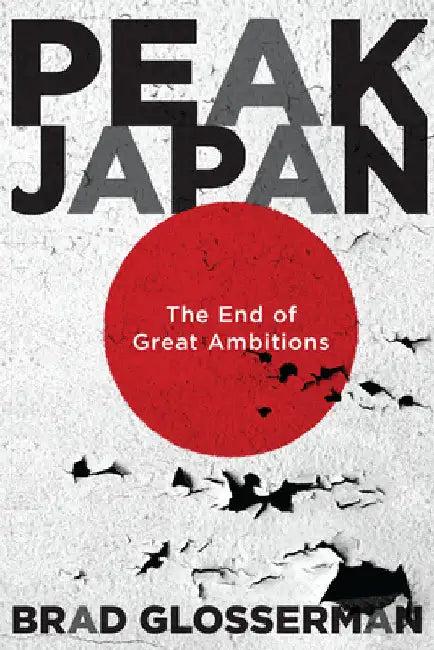 Peak Japan (English, Brad Glosserman)