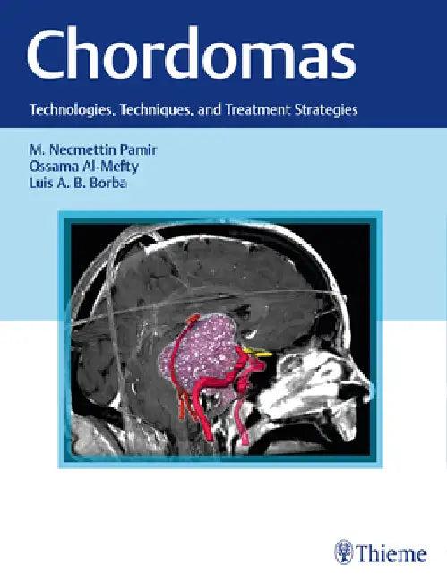 Chordomas (English, M. Necmettin Pamir | Ossama Al-Mefty | Luis Borba)