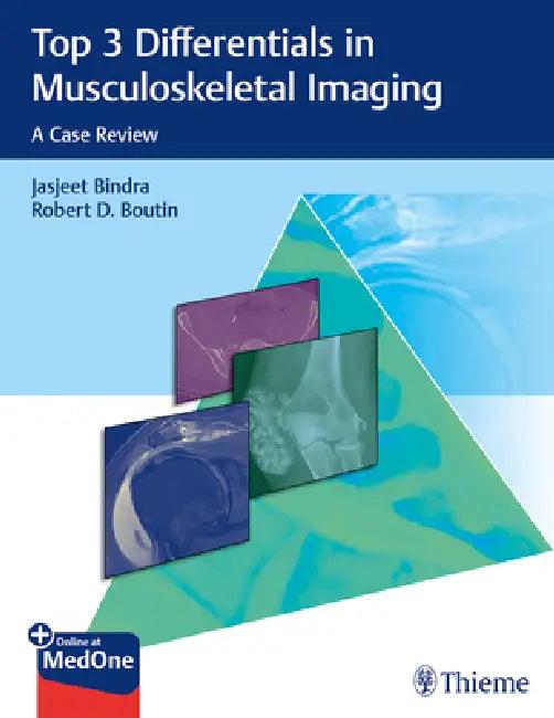 Top 3 Differentials in Musculoskeletal Imaging (English, Jasjeet Bindra | Robert D. Boutin)