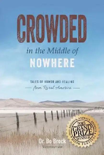 Crowded in the Middle of Nowhere (English, Bo Brock)