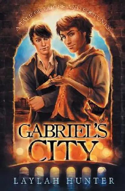 Gabriel's City (English, Laylah Hunter)