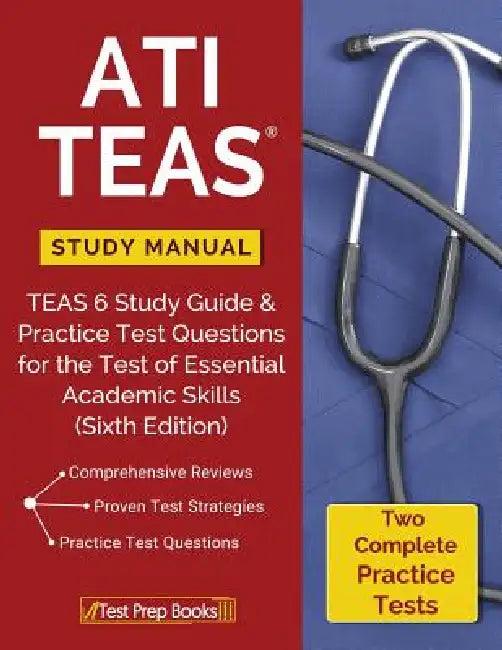 ATI TEAS Study Manual (English, Ati Teas Version 6. Review Manual Team)
