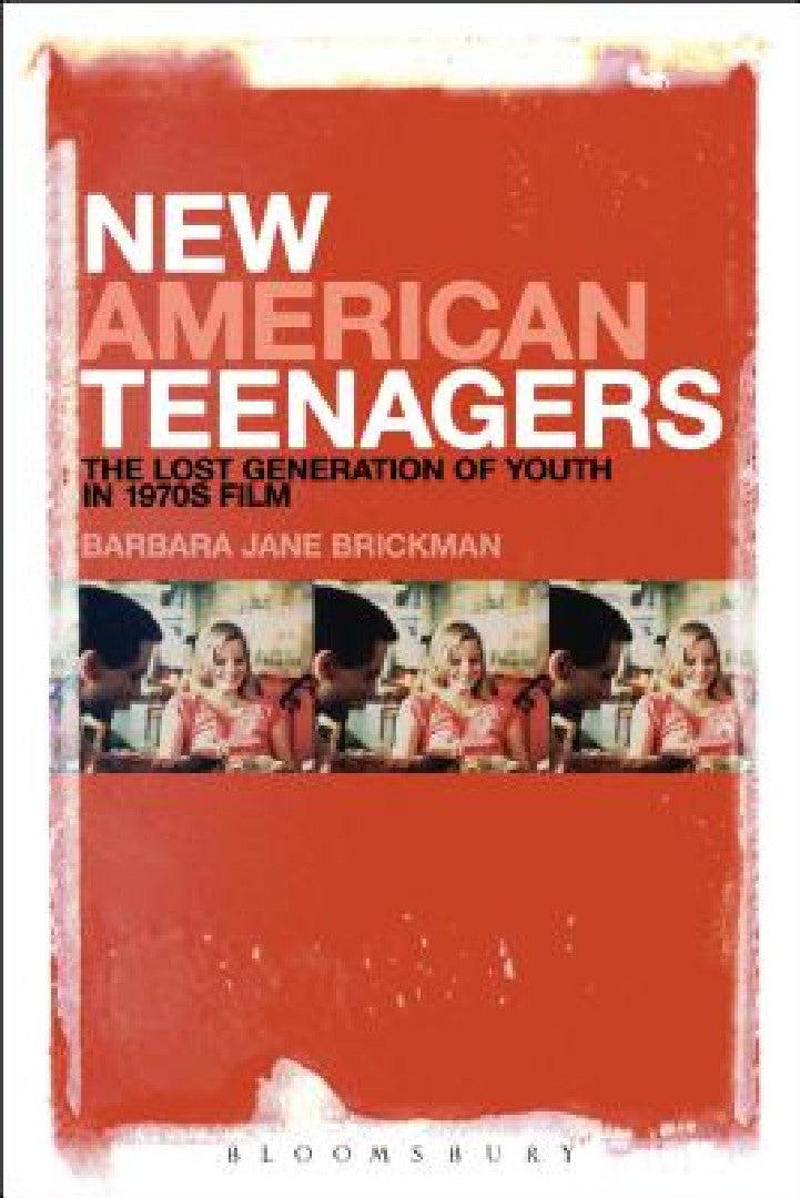 New American Teenagers (English, Barbara Jane Brickman)