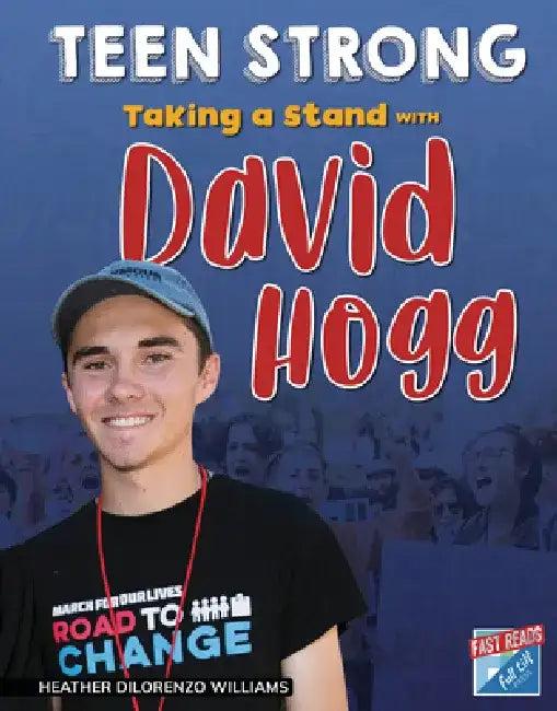 Taking a Stand with David Hogg (English, Heather Dilorenzo Williams)