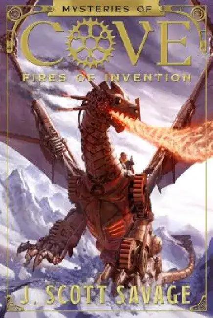 Fires of Invention (English, J. Scott Savage)