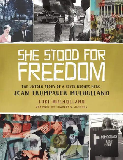 She Stood for Freedom (English, Loki Mulholland | Charlotta Janssen)