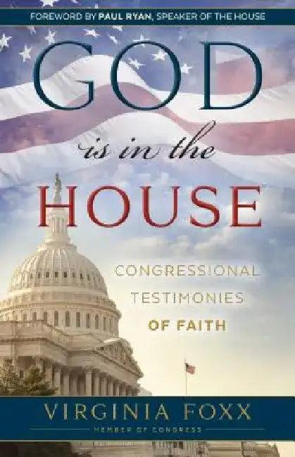 God Is in the House (English, Virginia Foxx | Paul Ryan)