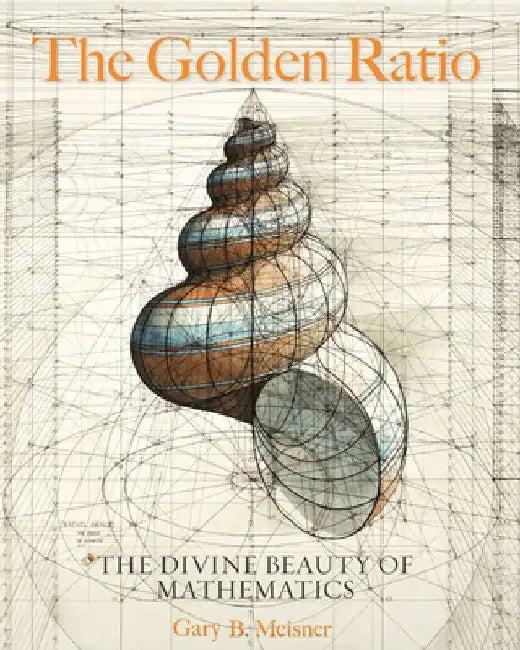 The Golden Ratio (English, Gary B. Meisner)