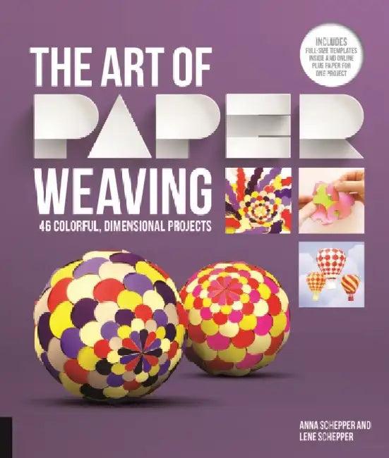 Art of Paper Weaving (English, Anna Schepper)
