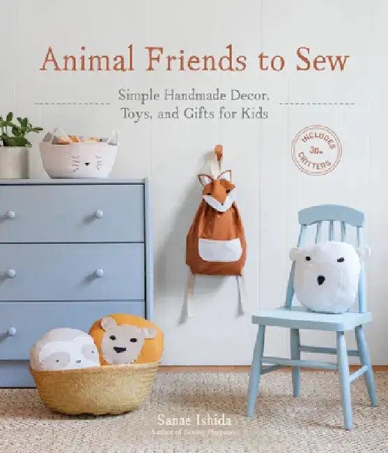 Animal Friends to Sew (English, Sanae Ishida)