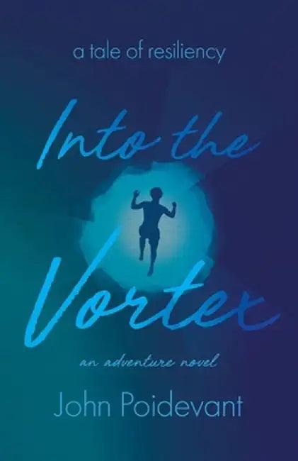 Into the Vortex (English, John Poidevant)