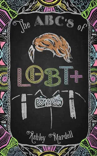 The ABC's of LGBT+ (English, Ashley Mardell)