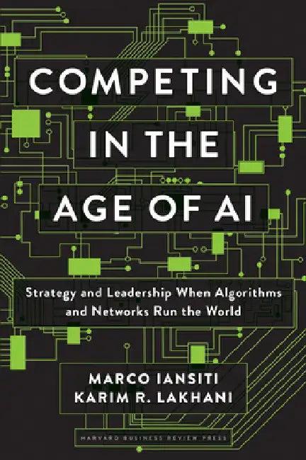 Competing in the Age of AI (English, Marco Iansiti)