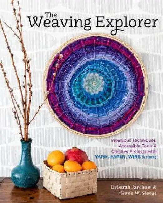 The Weaving Explorer (English, Deborah Jarchow)