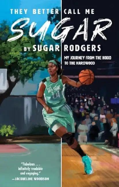 They Better Call Me Sugar (English, Sugar Rodgers)