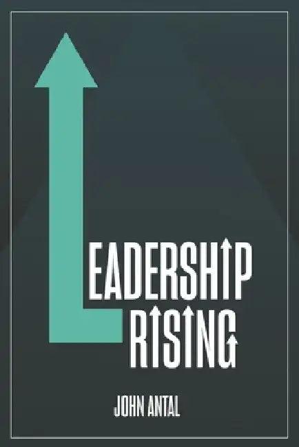 Leadership Rising (English, John F. Antal)