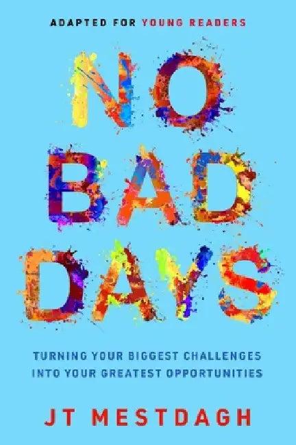 No Bad Days (English, Jt Mestdagh)