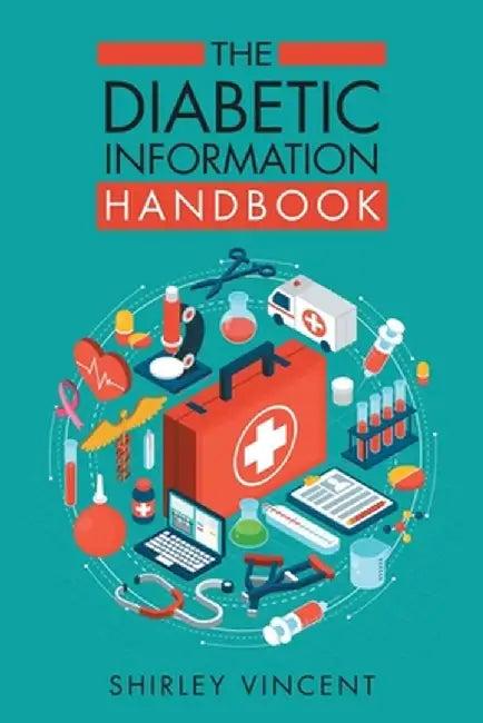 The Diabetic Information Handbook (English, Shirley Vincent)