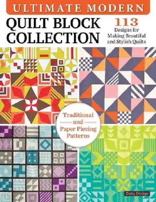 Ultimate Modern Quilt Block Collection (English, Dodge)