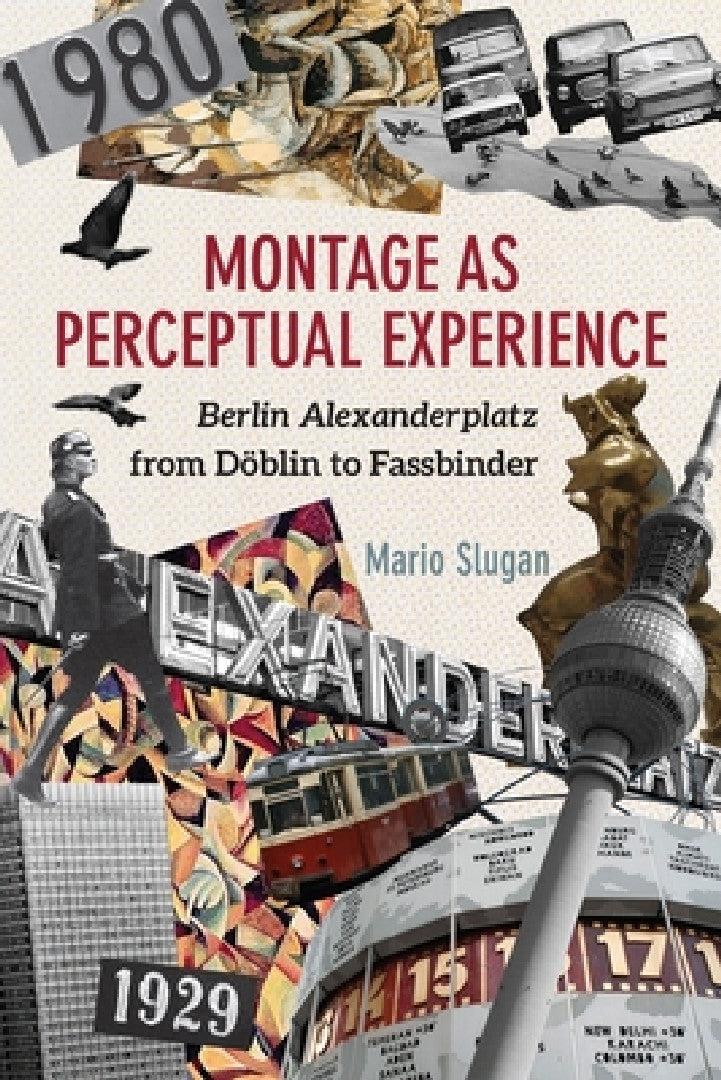 Montage as Perceptual Experience (English, Mario Slugan)
