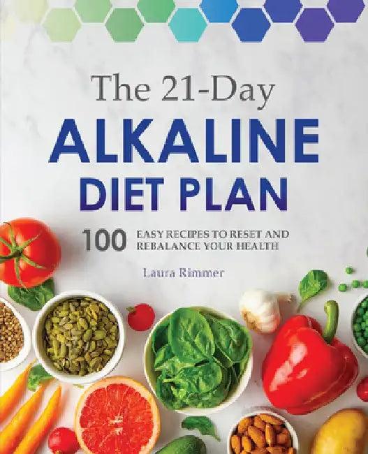 The 21-Day Alkaline Diet Plan (English, Laura Rimmer)