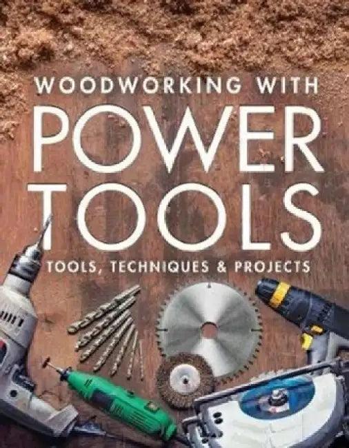 Woodworking with Power Tools (English, Editors of Fine Woodworking)