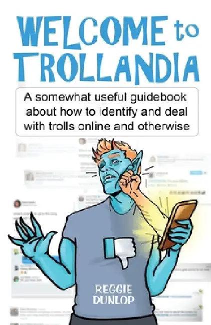 Welcome to Trollandia (English, Reggie Dunlop)