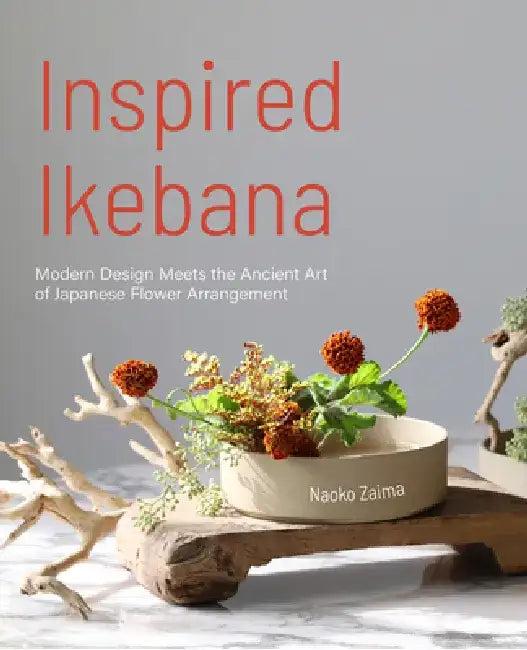 Inspired Ikebana (English, Naoko Zaima)