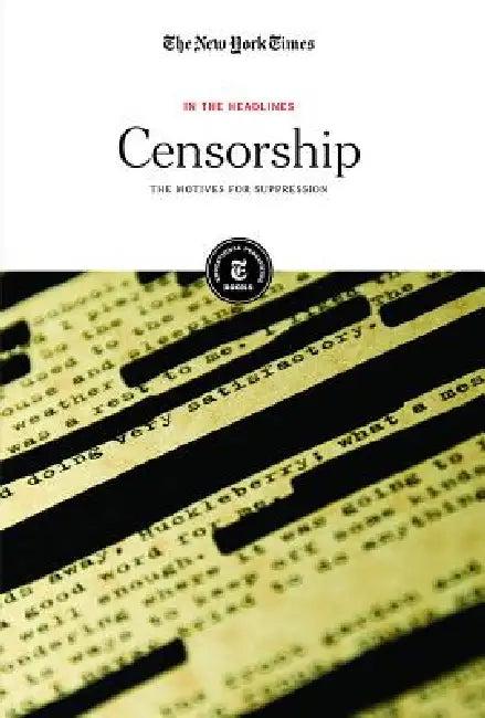 Censorship (English, Editorial Staff The New York Times)