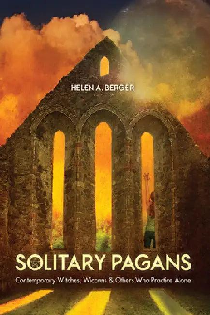 Solitary Pagans (English, Helen A. Berger)