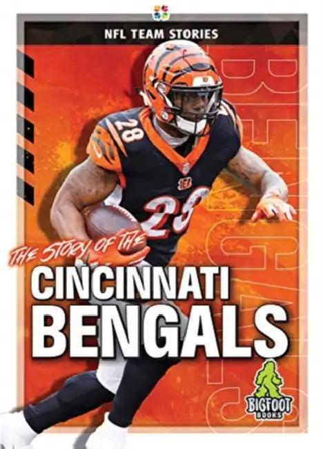 The Story of the Cincinnati Bengals (English, Diane Bailey)