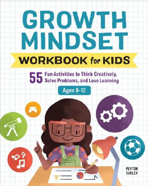Growth Mindset Workbook for Kids (English, Peyton Curley)