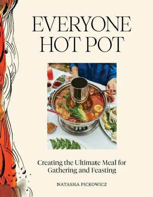 Everyone Hot Pot (English, Natasha Pickowicz)