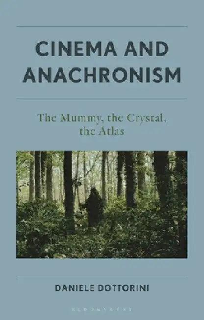 Cinema and Anachronism (English, Daniele Dottorini)