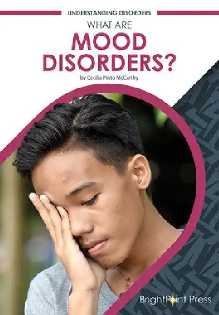 What Are Mood Disorders? (English, Cecilia Pinto McCarthy)