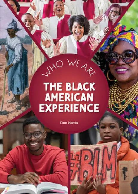 The Black American Experience (English, Don Nardo)