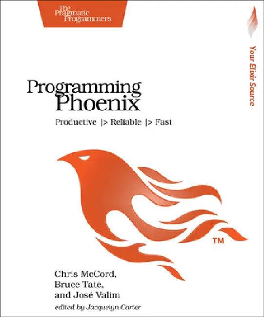 Programming Phoenix (English, Chris McCord | Bruce Tate | Jose Valim)
