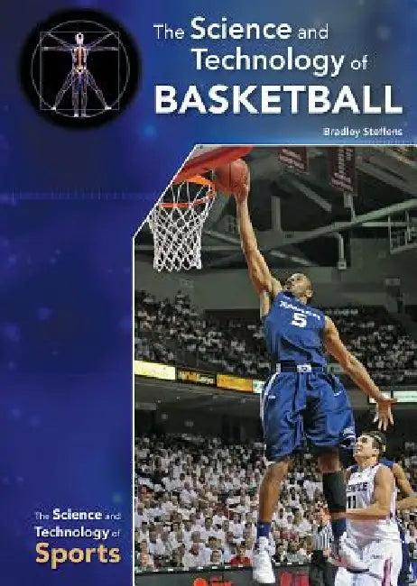 The Science and Technology of Basketball (English, Bradley Steffens)